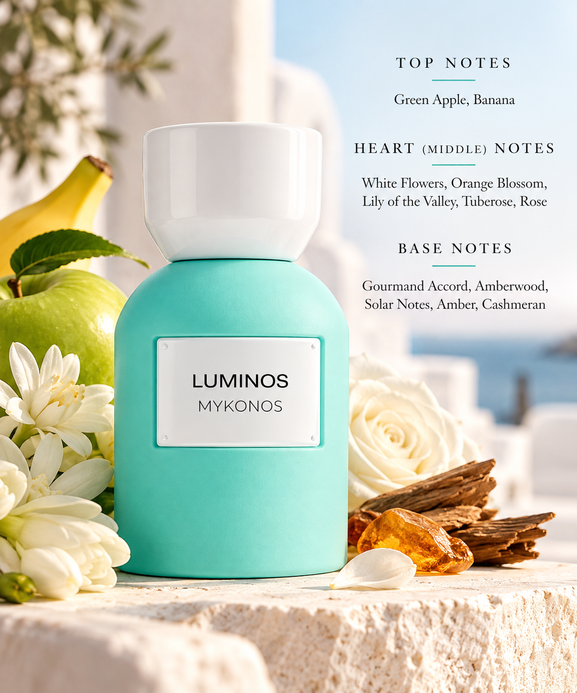 Mykonos Luminos presented in a bright, Mediterranean-inspired fruity-floral setting. Green apple and banana create a juicy opening, followed by white flowers, orange blossom, lily of the valley, tuberose and rose, while gourmand accords, amberwood, solar notes, amber and cashmeran form a warm, radiant base.