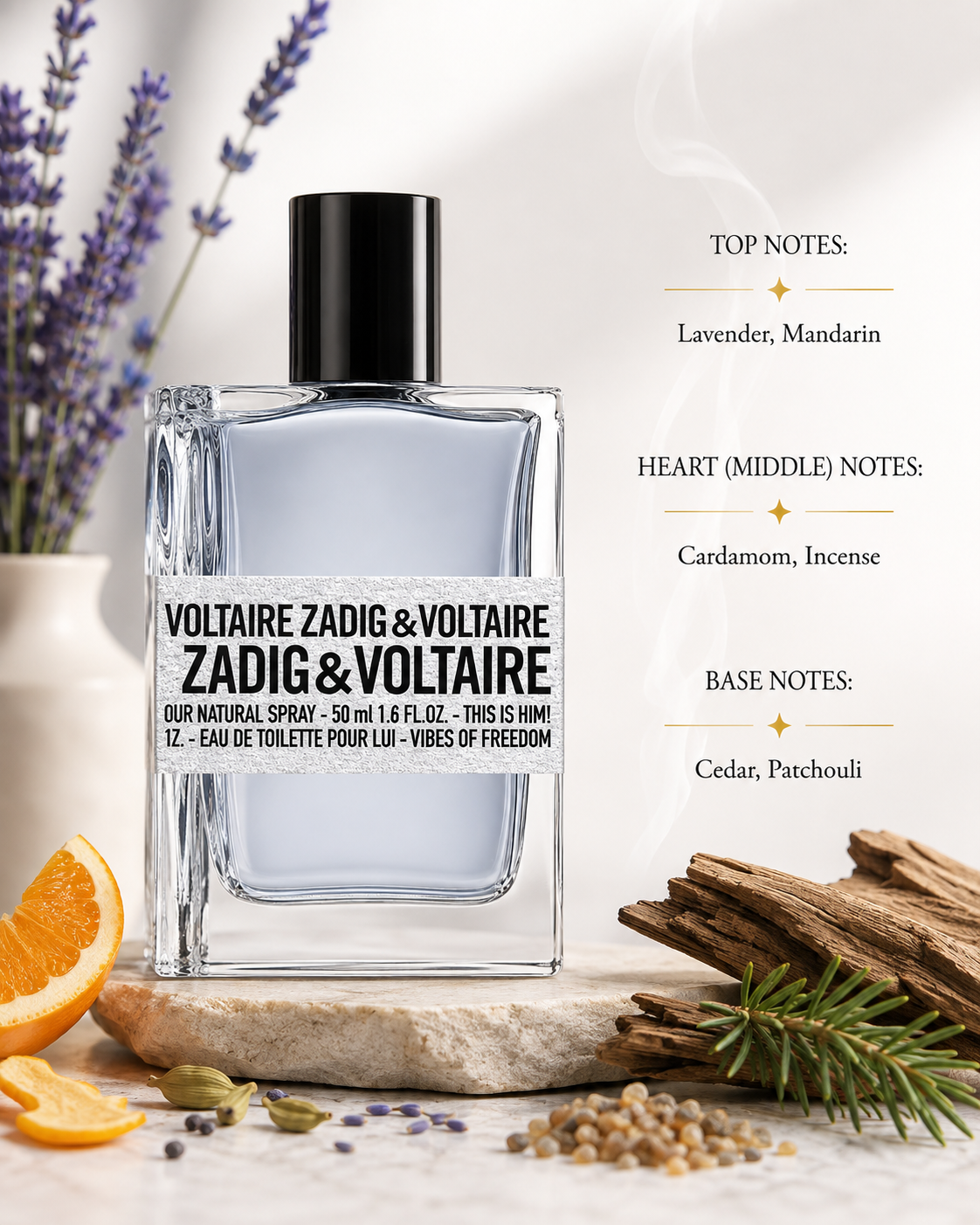 Zadig & Voltaire This Is Him! Eau de Toilette elegantly displayed on a refined beige travertine marble pedestal in warm natural sunlight. The composition is surrounded by fresh lavender sprigs, juicy mandarin orange slices, green cardamom pods, delicate trails of aromatic incense smoke, weathered cedar wood logs and rich patchouli leaves with earthy accents. Soft cream fabrics, subtle botanical shadows and a modern masculine atmosphere create a refined, woody-spicy luxury setting.